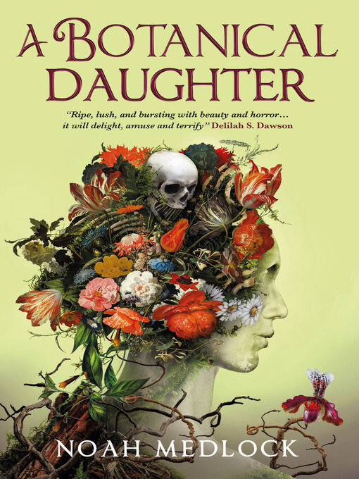 Title details for A Botanical Daughter by Noah Medlock - Available